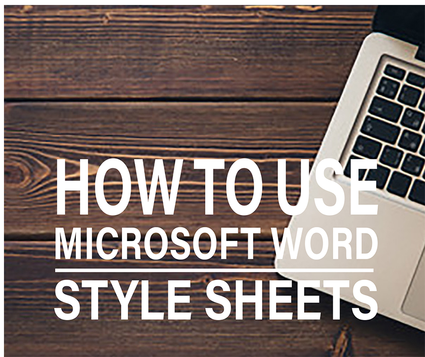 How to Use Style Sheets in Word to Transform Your Writing