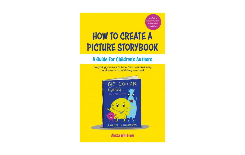 How to Write a Picture Storybook A Guide for Children's Authors The